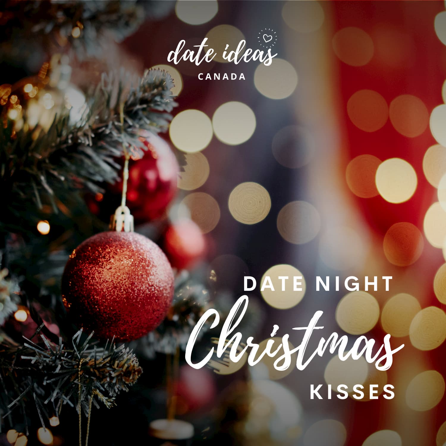Date Ideas Canada - Spotify Cover - Christmas Kisses