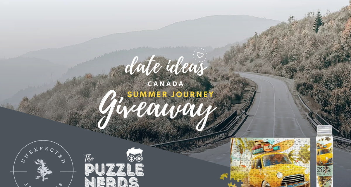 https://dateideascanada.com/wp-content/uploads/2021/06/Contest-Blog-Feature-Unexpected-Journeys-The-Puzzle-Nerds-Canada-Day-Giveaway-Date-Ideas-Canada-1200x640.jpg